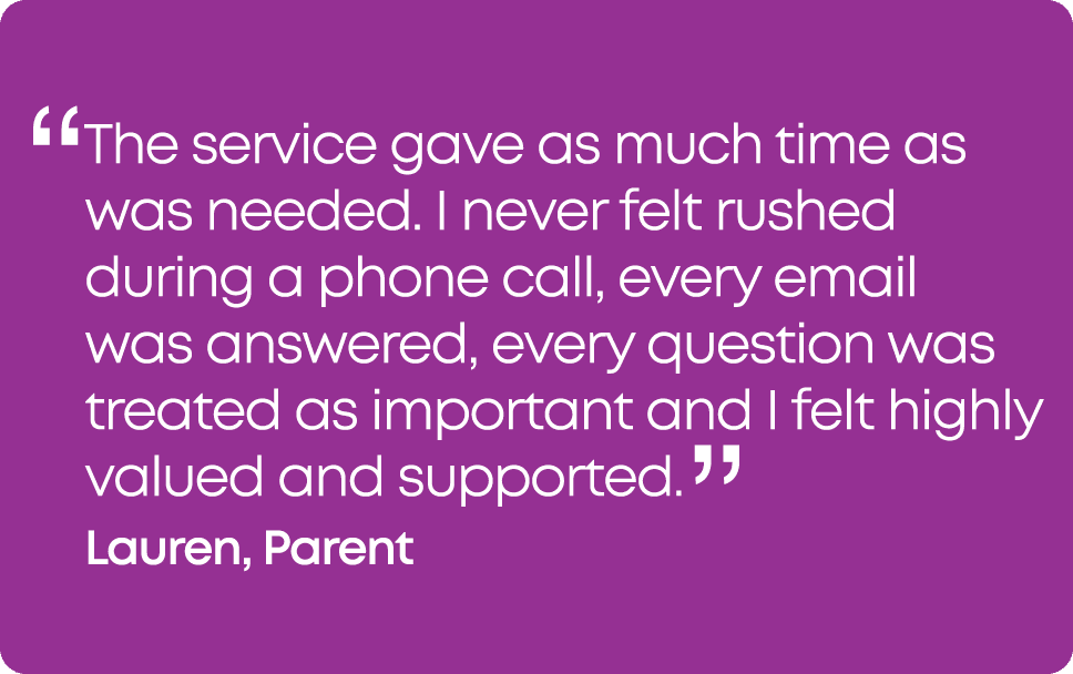 “The service gave as much time as was needed. I never felt rushed during a phone call, every email was answered, ever...