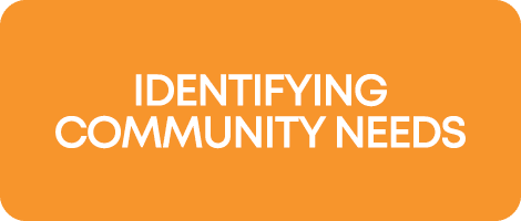 Identifying Community Needs