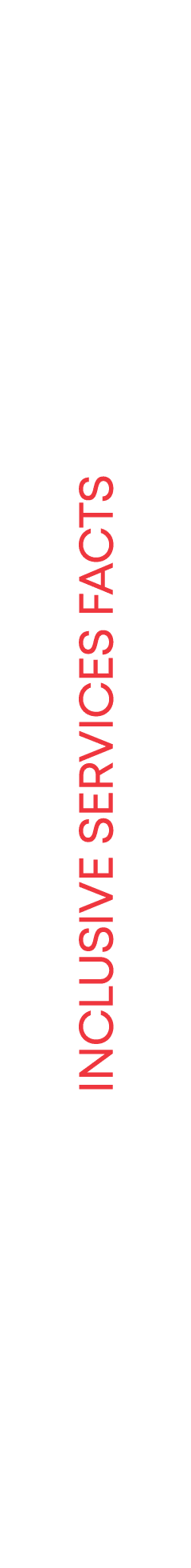 Inclusive services facts
