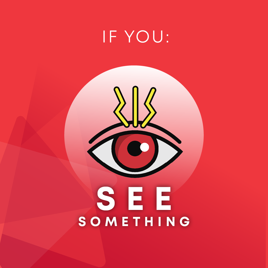If you: see something