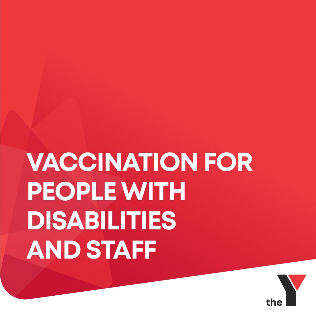 Vaccination for people with disabilities and staff